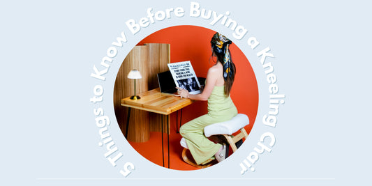 5 Things to Know Before Buying a Kneeling Chair